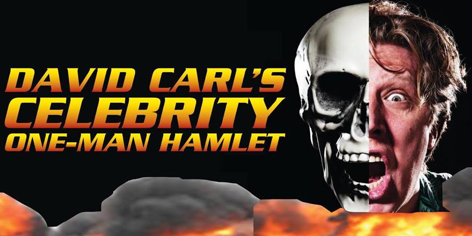 David Carl's Celebrity One-Man Hamlet